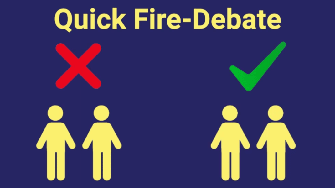 Quick Fire-Debate